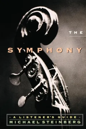 The Symphony: A Listener's Guide Reprint Edition