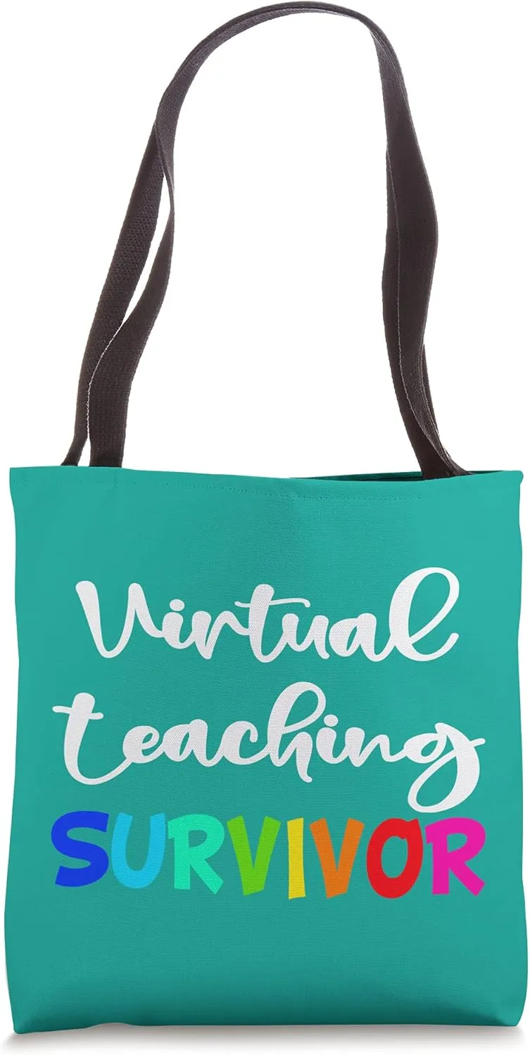Virtual Teaching Survivor - Virtual Teacher / Back To School Tote Bag