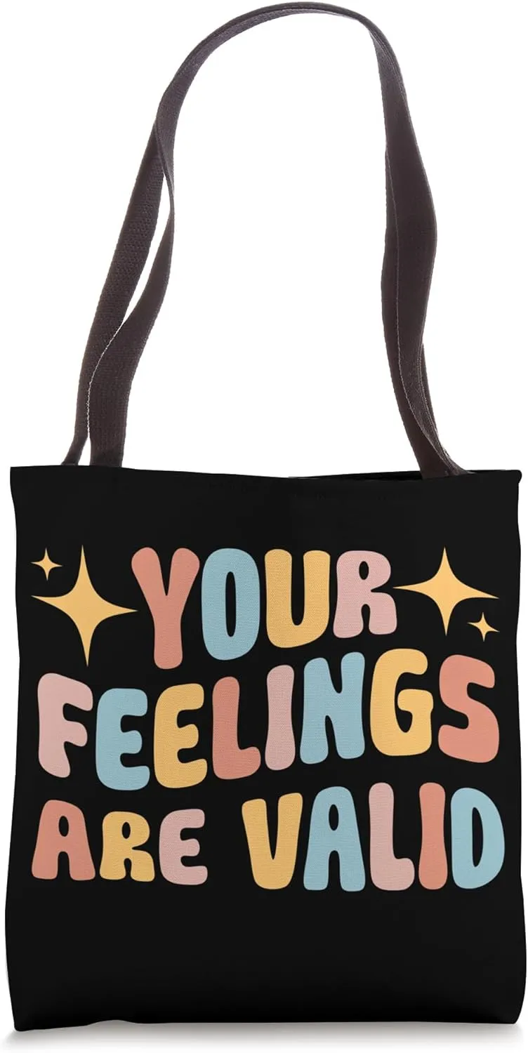 Your Feelings Are Valid School Social Worker Tote Bag