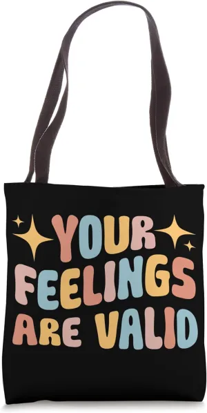 Your Feelings Are Valid School Social Worker Tote Bag